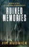[The Rim Confederacy 07] • Ruined Memories
